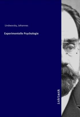 Lindworsky |  Experimentelle Psychologie | Buch |  Sack Fachmedien