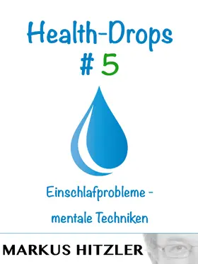 Hitzler |  Health-Drops #005 | eBook | Sack Fachmedien