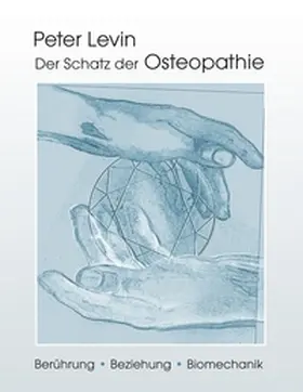 Levin |  Der Schatz der Osteopathie | Buch |  Sack Fachmedien