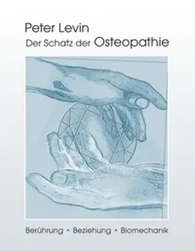 Levin |  Der Schatz der Osteopathie | Buch |  Sack Fachmedien