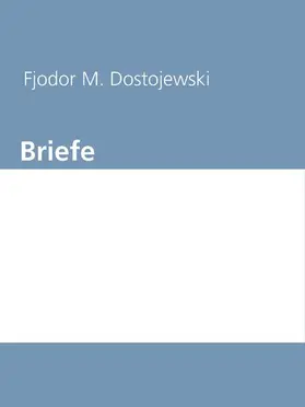 Dostojewski |  Briefe | eBook | Sack Fachmedien