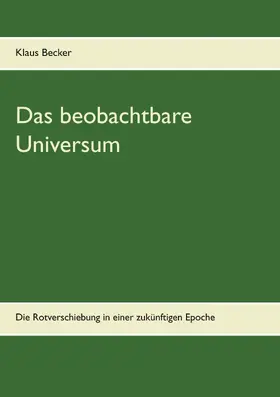 Becker |  Das beobachtbare Universum | eBook | Sack Fachmedien