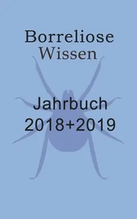 Fischer / Siegmund |  Borreliose Jahrbuch 2018/2019 | Buch |  Sack Fachmedien