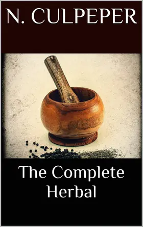 Culpeper |  The Complete Herbal | eBook | Sack Fachmedien