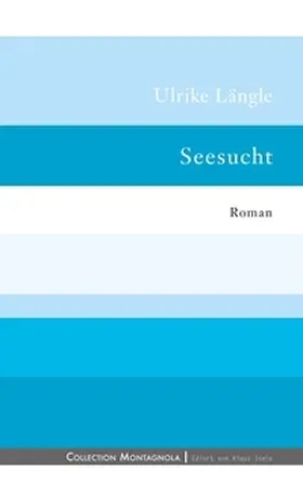 Längle |  Seesucht | Buch |  Sack Fachmedien