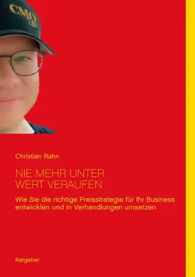 Rahn |  Nie mehr unter Wert verkaufen | eBook | Sack Fachmedien