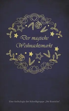 Siegmund / Bohnen / Mittler |  Der magische Weihnachtsmarkt | Buch |  Sack Fachmedien