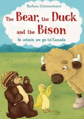 Zimmermann |  The Bear, the Duck and the Bison | Buch |  Sack Fachmedien