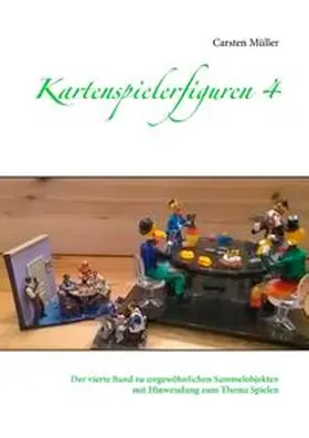Müller |  Kartenspielerfiguren 4 | Buch |  Sack Fachmedien