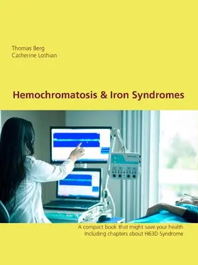 Berg / Lothian |  Hemochromatosis & related Syndromes | eBook | Sack Fachmedien