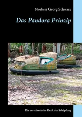Schwarz |  Das Pandora Prinzip | Buch |  Sack Fachmedien