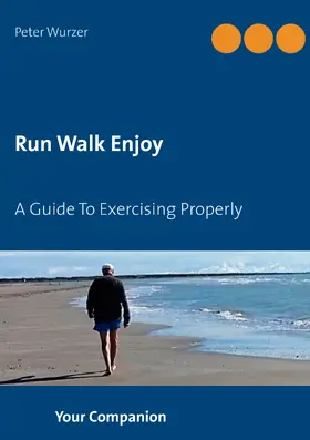Wurzer |  Run Walk Enjoy | eBook | Sack Fachmedien