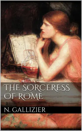 Gallizier |  The Sorceress of Rome | eBook | Sack Fachmedien