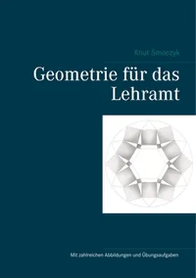 Smoczyk |  Geometrie für das Lehramt | Buch |  Sack Fachmedien