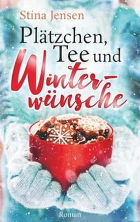 Jensen |  Plätzchen, Tee und Winterwünsche | Buch |  Sack Fachmedien