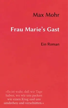 Mohr |  Frau Marie's Gast | Buch |  Sack Fachmedien