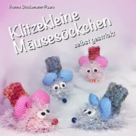 Stöckemann-Paare |  Klitzekleine Mäusesöckchen | Buch |  Sack Fachmedien