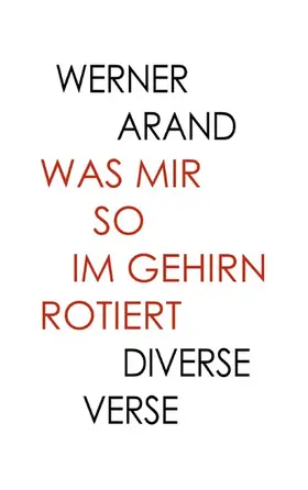 Arand |  Was mir so im Gehirn rotiert | eBook | Sack Fachmedien
