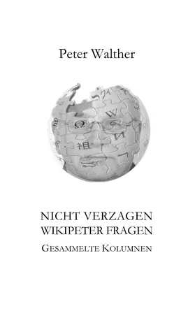 Walther |  Nicht verzagen - WikipeteR fragen | eBook | Sack Fachmedien