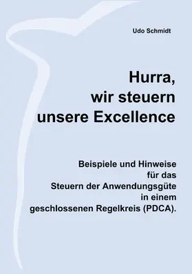 Schmidt |  Hurra, wir steuern unsere Excellence | eBook | Sack Fachmedien