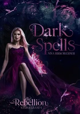 Hirschlehner |  Dark Spells: Sammelband | Buch |  Sack Fachmedien