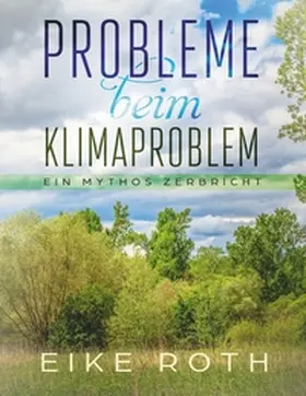 Roth |  Probleme beim Klimaproblem | Buch |  Sack Fachmedien