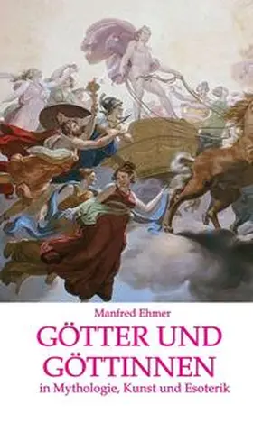 Ehmer | Götter und Göttinnen | Buch | 978-3-7482-1082-5 | www2.sack.de