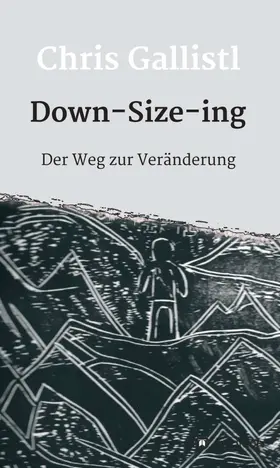 Gallistl |  Down-Size-ing | Buch |  Sack Fachmedien