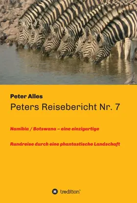 Alles |  Peters Reisebericht Nr. 7 | Buch |  Sack Fachmedien