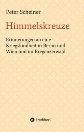 Scheiner |  Himmelskreuze | Buch |  Sack Fachmedien