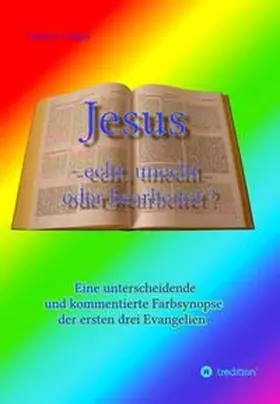 Unger |  Jesus - echt, unecht oder bearbeitet? | Buch |  Sack Fachmedien