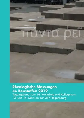 Greim / Kusterle / Teubert |  Rheologische Messungen an Baustoffen 2019 | Buch |  Sack Fachmedien