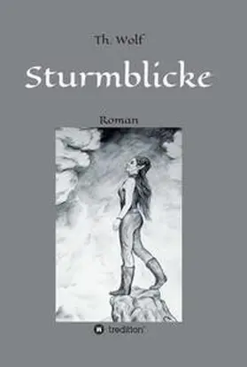 Wolf |  Sturmblicke | Buch |  Sack Fachmedien