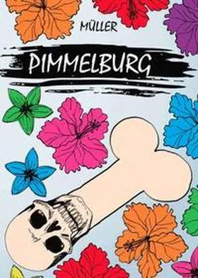 müller | Pimmelburg | Buch | 978-3-7482-6372-2 | sack.de