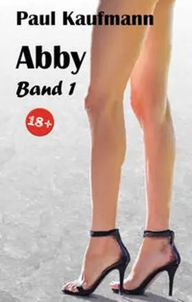 Kaufmann |  Abby Band 1 | Buch |  Sack Fachmedien