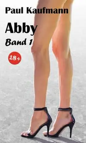 Kaufmann |  Abby Band 1 | Buch |  Sack Fachmedien