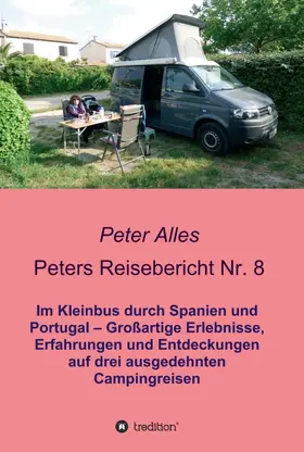 Alles |  Peters Reisebericht Nr. 8 | Buch |  Sack Fachmedien