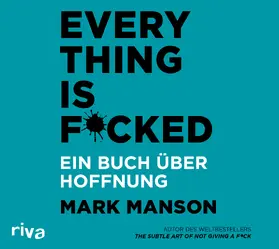 Manson |  Everything is Fucked | Sonstiges |  Sack Fachmedien