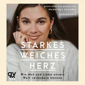Alizadeh |  Starkes weiches Herz | Sonstiges |  Sack Fachmedien