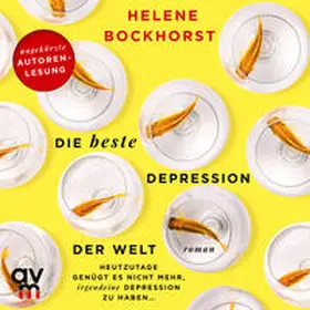 Bockhorst |  Die beste Depression der Welt | Sonstiges |  Sack Fachmedien