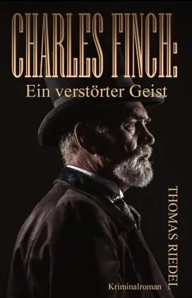 Riedel |  Charles Finch: Ein verstörter Geist | eBook | Sack Fachmedien
