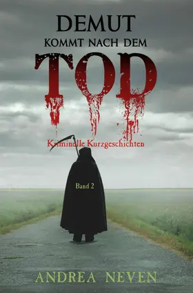 Neven |  Demut kommt nach dem Tod | eBook | Sack Fachmedien