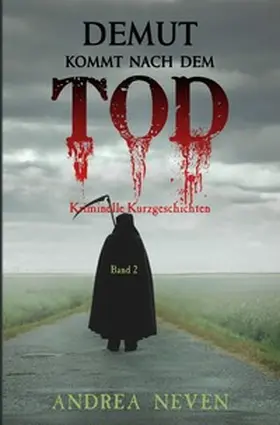Neven |  Eifelige Kurzkrimis / Demut kommt nach dem Tod | Buch |  Sack Fachmedien