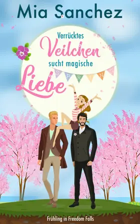 Sanchez |  Verrücktes Veilchen sucht magische Liebe | eBook | Sack Fachmedien