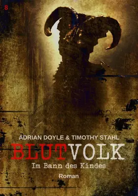 Doyle / Stahl |  BLUTVOLK, Band 8: IM BANN DES KINDES | eBook | Sack Fachmedien