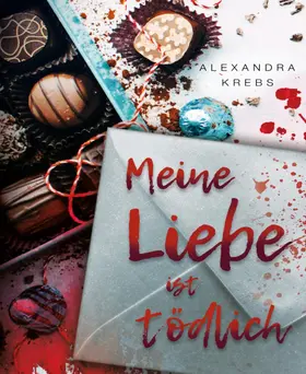 Krebs |  Meine Liebe ist tödlich | eBook | Sack Fachmedien