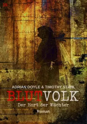 Doyle / Stahl |  BLUTVOLK, BAND 15: DER HORT DER WÄCHTER | eBook | Sack Fachmedien