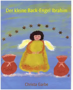Garbe |  Der kleine Back-Engel Ibrahim | eBook | Sack Fachmedien