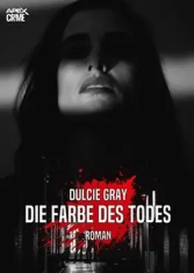 Gray |  DIE FARBE DES TODES | eBook | Sack Fachmedien