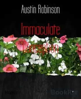 Robinson |  Immaculate Conception | eBook | Sack Fachmedien